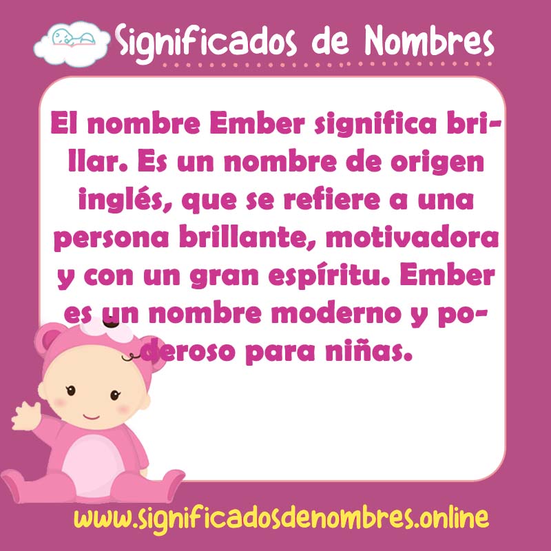Significado y origen del nombre Ember