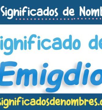 Significado de Emigdio