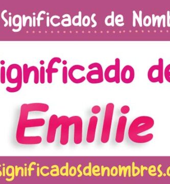 Significado de Emilie