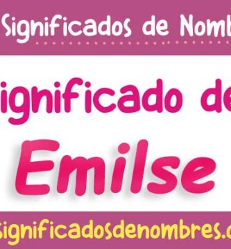 Significado de Emilse
