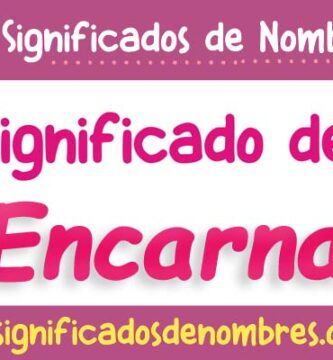 Significado de Encarna