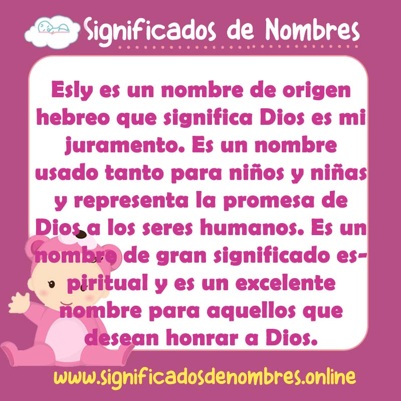 Significado y origen del nombre Esly
