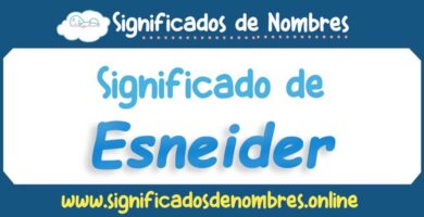 Significado de Esneider