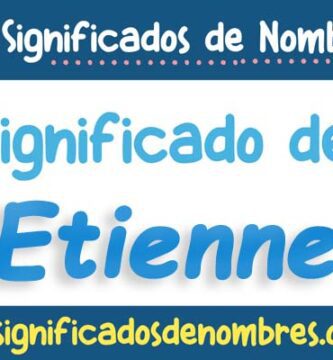 Significado de Etienne