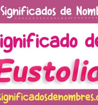 Significado de Eustolia