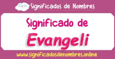 Significado de Evangeli