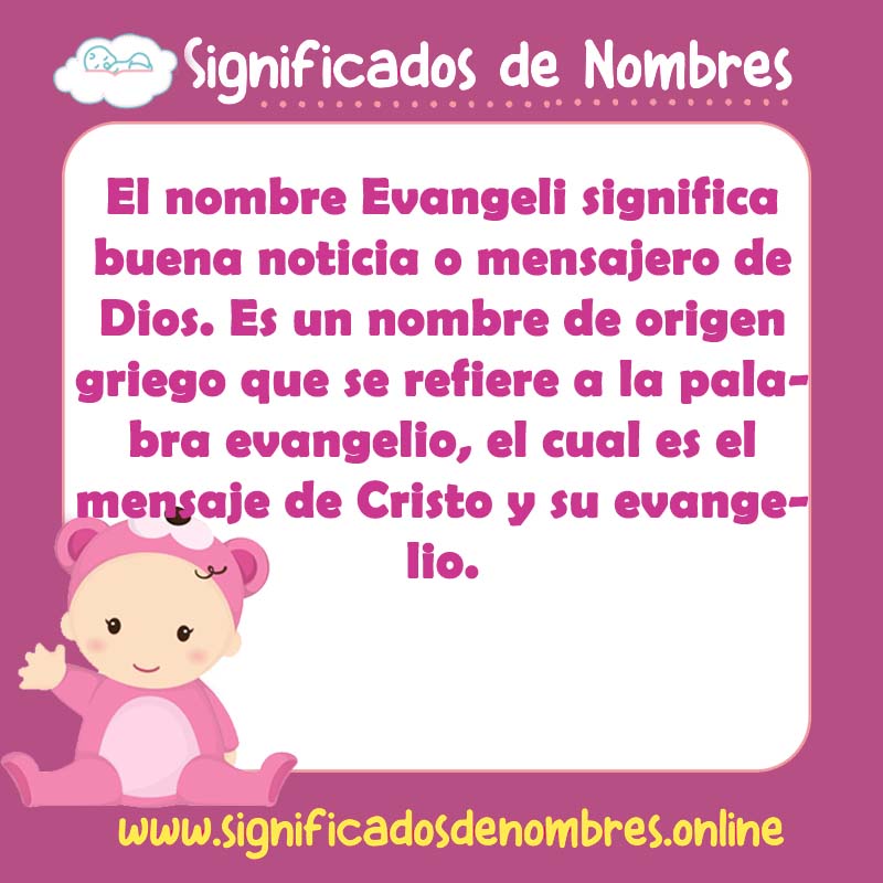 Significado y origen del nombre Evangeli