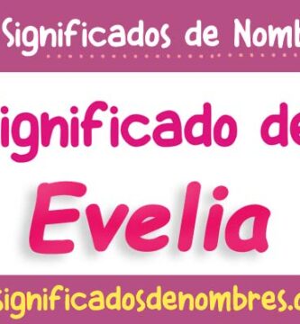 Significado de Evelia