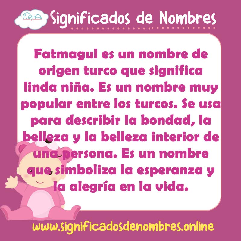Significado y origen del nombre Fatmagul