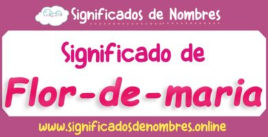 Significado de Flor De Maria