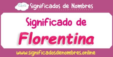 Significado de Florentina