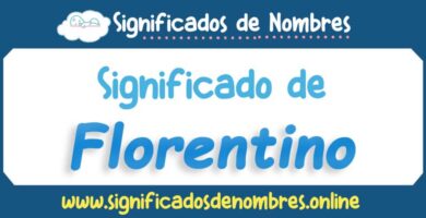 Significado de Florentino