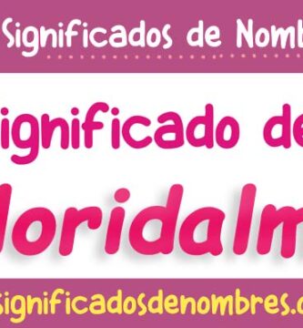 Significado de Floridalma