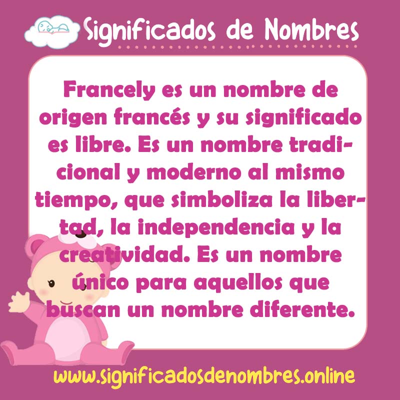 Significado y origen del nombre Francely