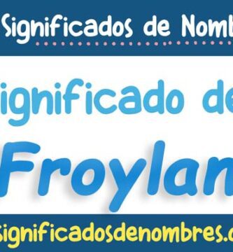 Significado de Froylan