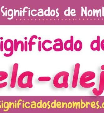 Significado de Gabriela Alejandra