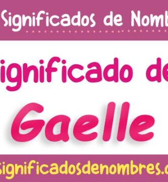 Significado de Gaelle