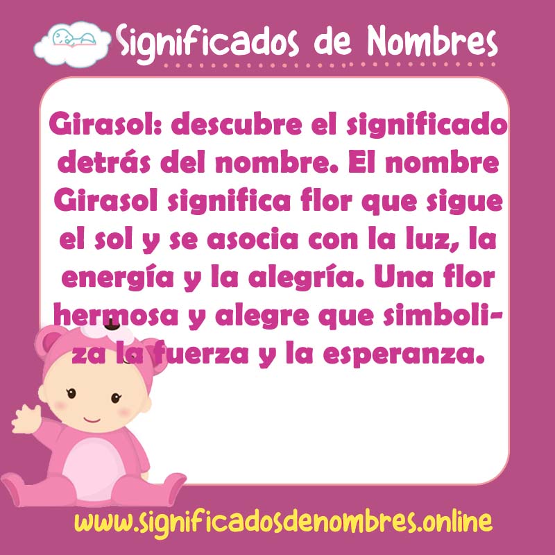Significado y origen del nombre Girasol