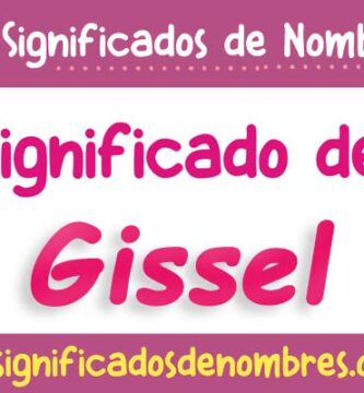 Significado de Gissel