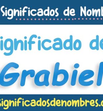 Significado de Grabiel
