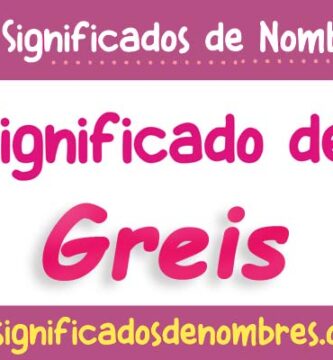 Significado de Greis
