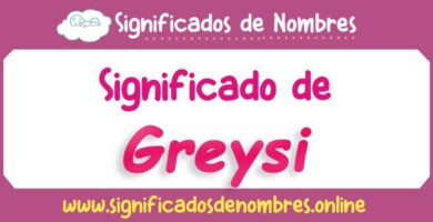 Significado de Greysi