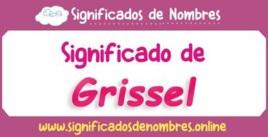 Significado de Grissel