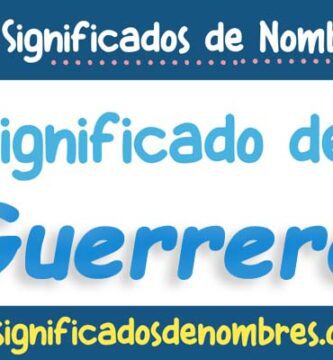 Significado de Guerrero