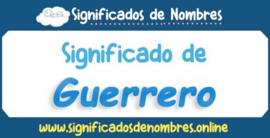 Significado de Guerrero
