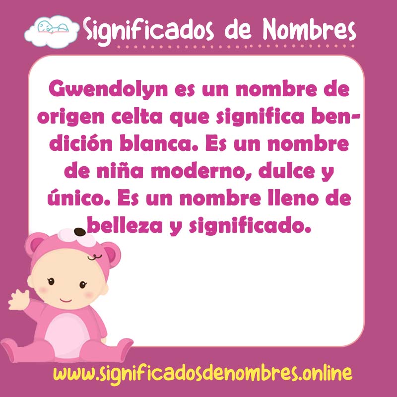 Significado y origen del nombre Gwendolyn