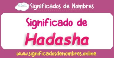 Significado de Hadasha