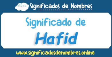 Significado de Hafid