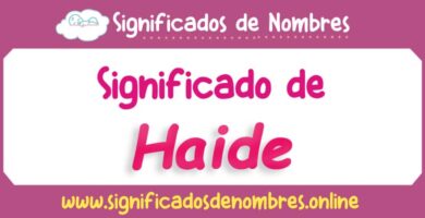 Significado de Haide