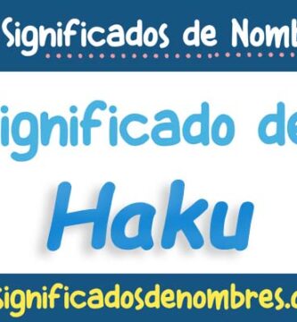 Significado de Haku