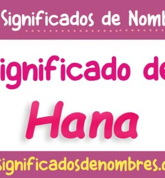 Significado de Hana