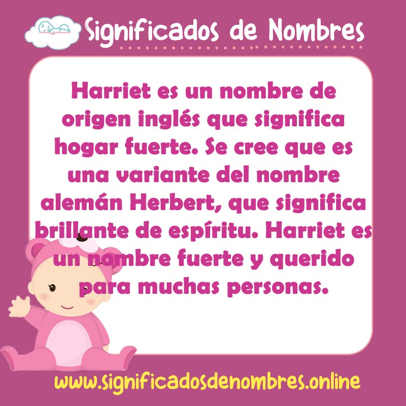 Significado y origen del nombre Harriet