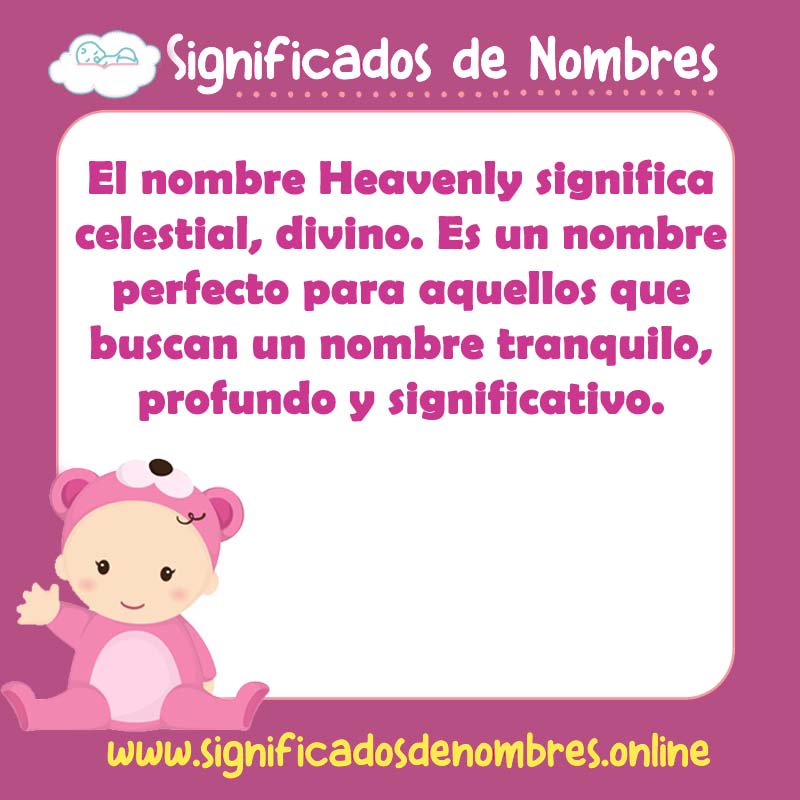 Significado y origen del nombre Heavenly