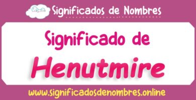 Significado de Henutmire