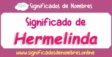 Significado de Hermelinda