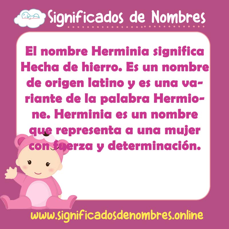 Significado y origen del nombre Herminia