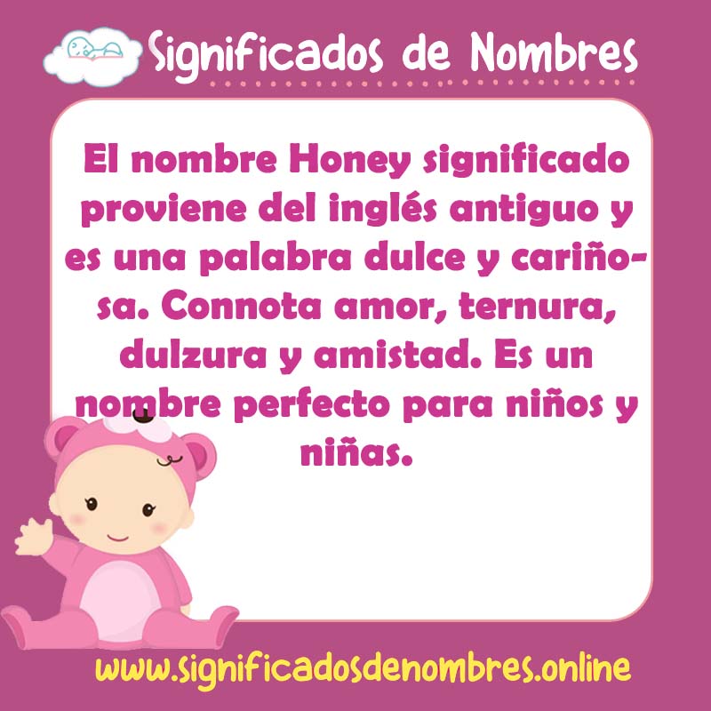 Significado y origen del nombre Honey