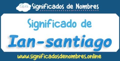 Significado de Ian Santiago