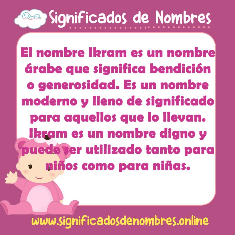 Significado y origen del nombre Ikram