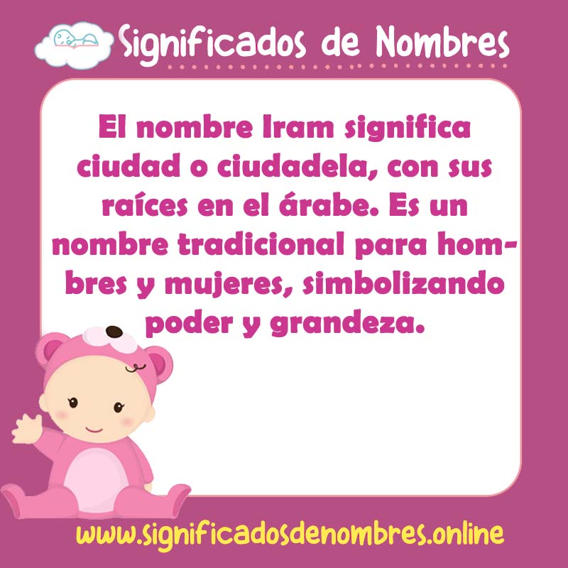 Significado y origen del nombre Iram