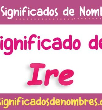 Significado de Ire