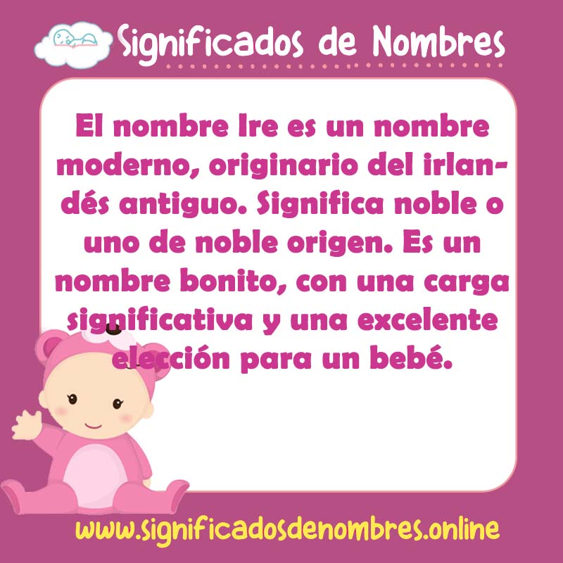 Significado y origen del nombre Ire