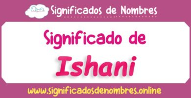 Significado de Ishani