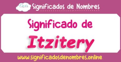 Significado de Itzitery