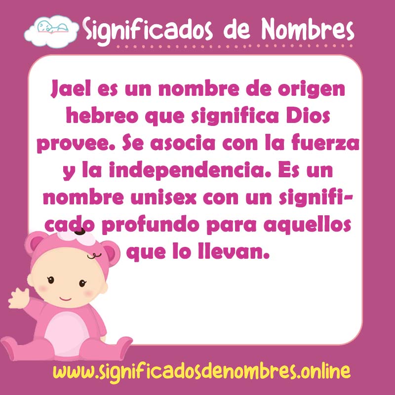 Significado y origen del nombre Jael Femenino