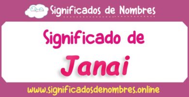 Significado de Janai
